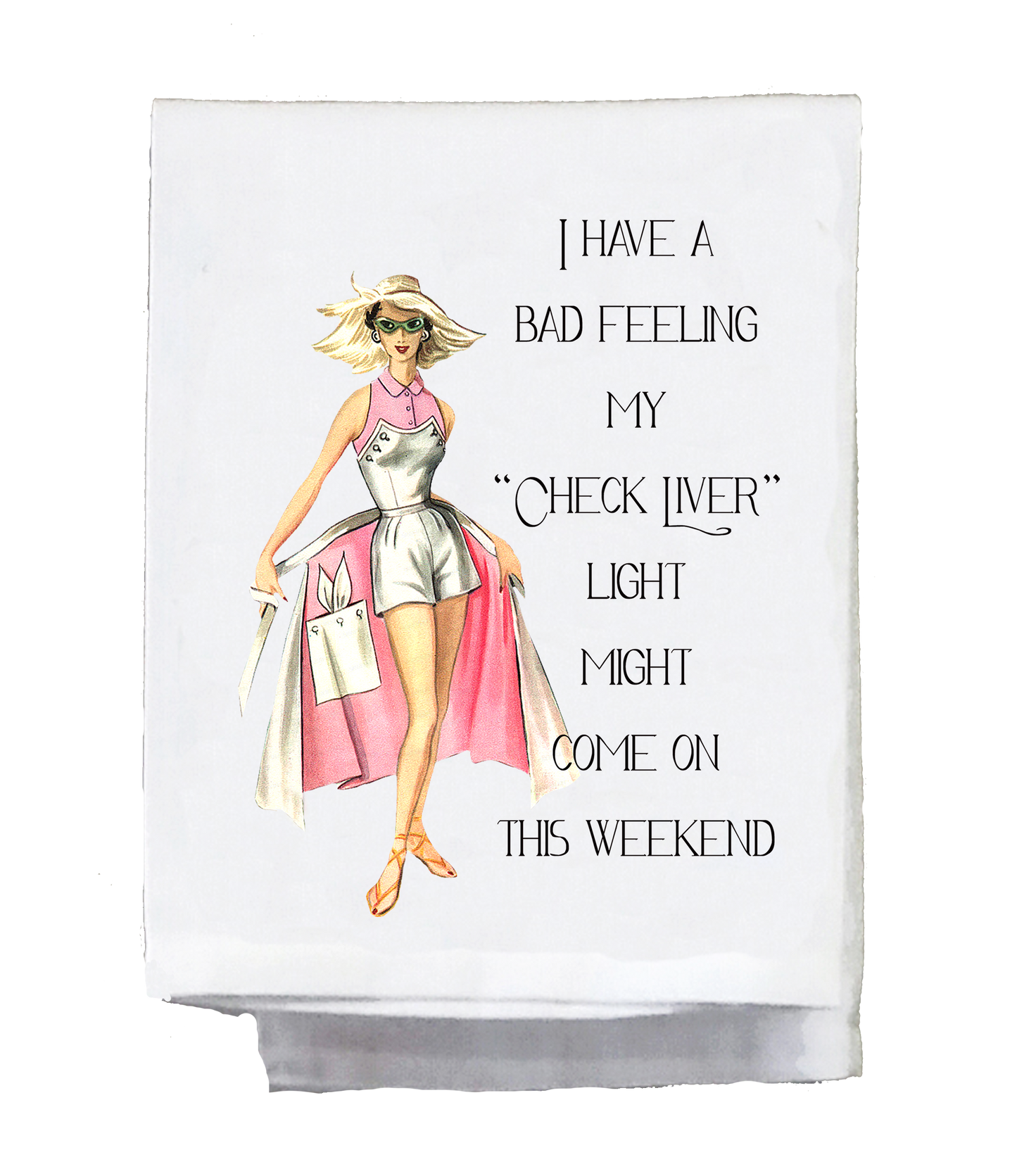 Sassy Girl, I Have a Feeling My Check Liver Light