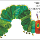 The Very Hungry Caterpillar Board Book
