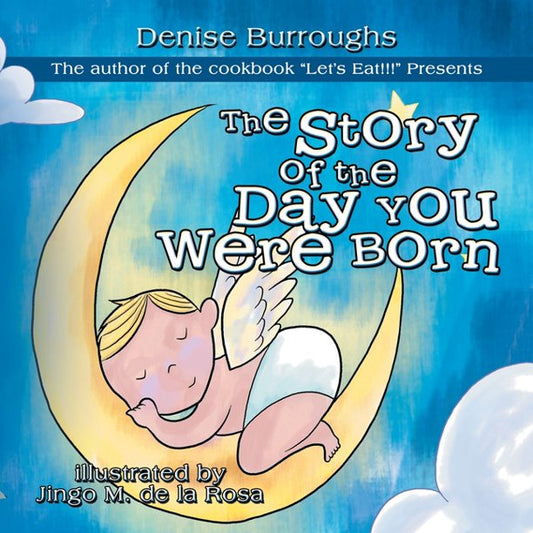 Book - The Story of the Day You Were Born